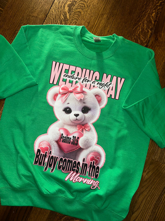 Weeping may endure sweatshirt